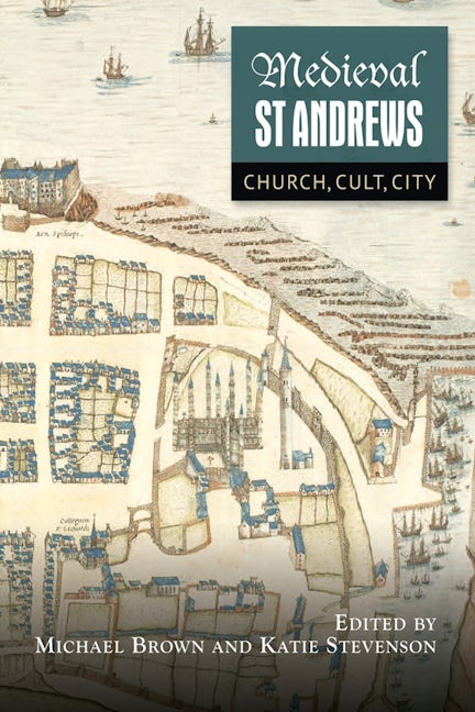 Book cover image for Medieval St Andrews ISBN: 9781783271689